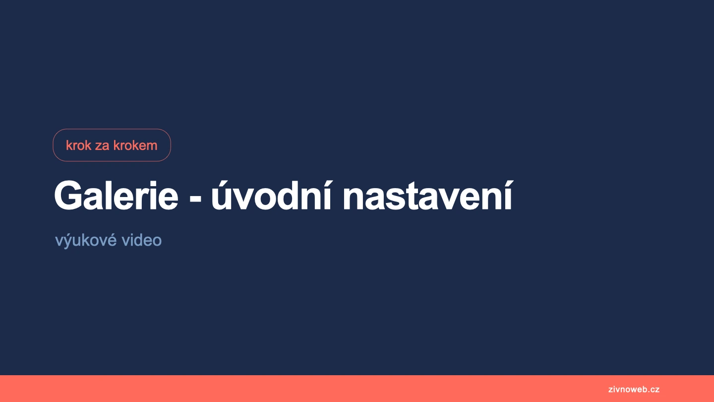 Modul Galerie – nastavení krok za krokem