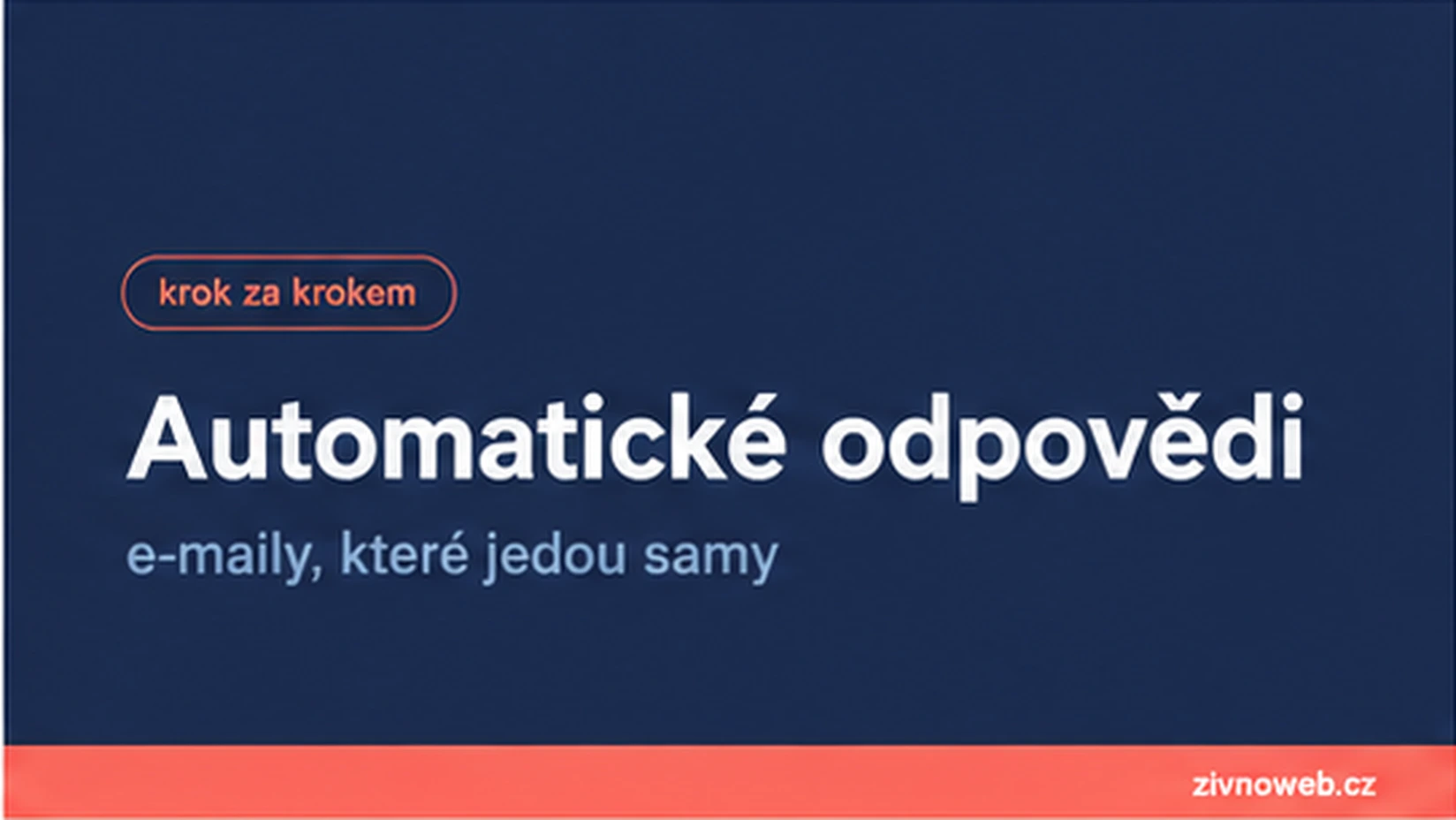 Automatické odpovědi: e-maily, které systém posílá za vás