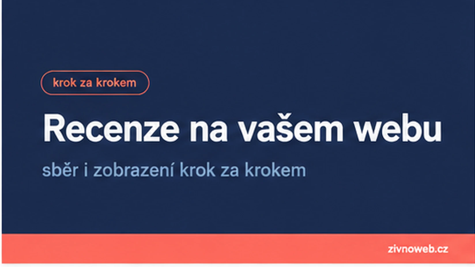 Jak sbírat a zobrazit recenze