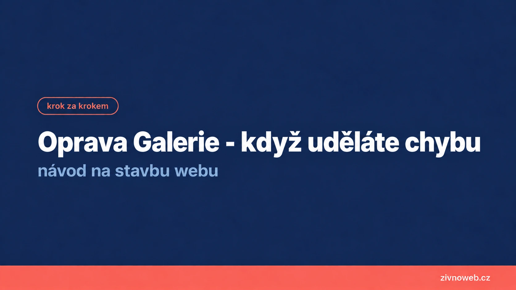 Chyby v modulu Galerie: jak je rychle opravit
