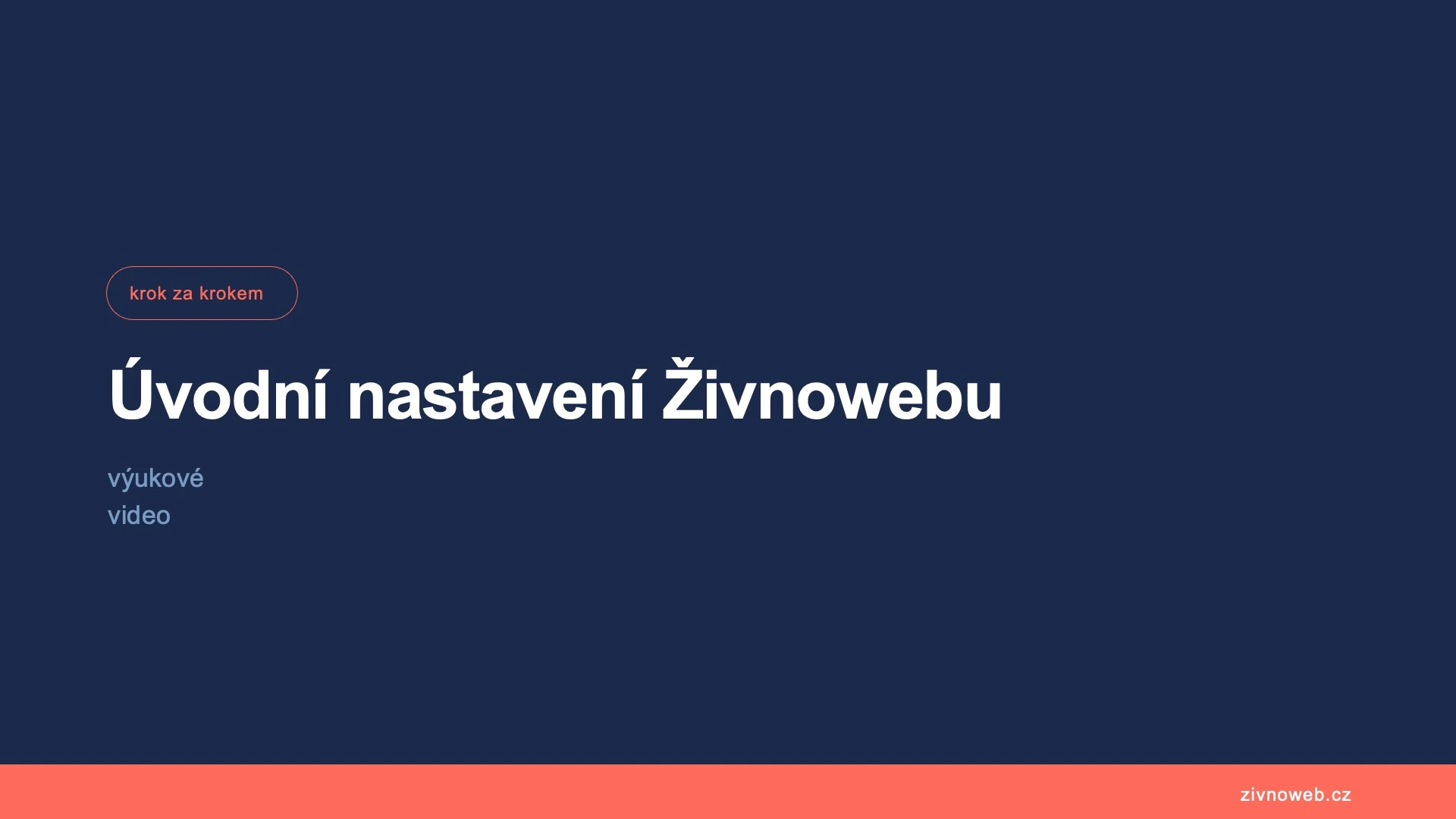Úvodní nastavení vašeho Živnowebu krok za krokem