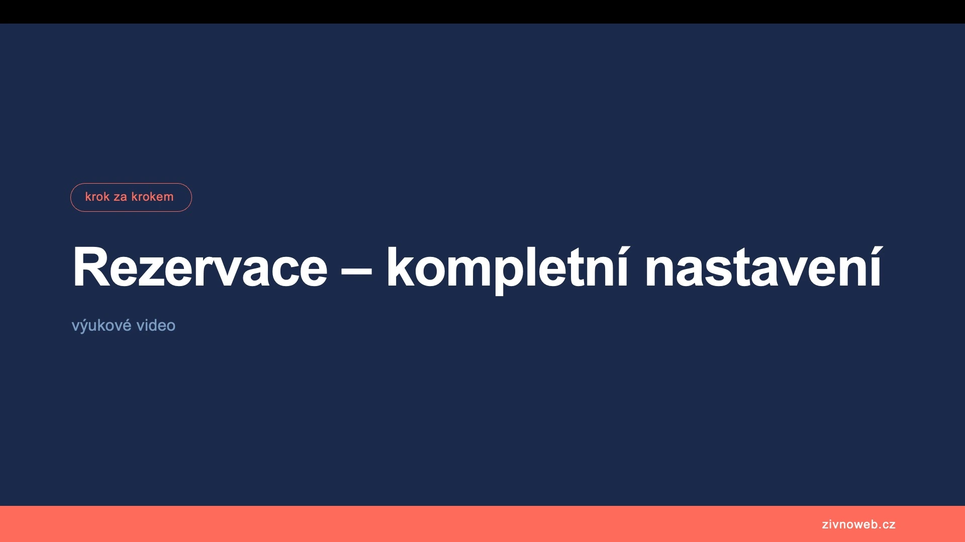 Rezervace – kompletní nastavení krok za krokem